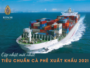 Tiêu chuẩn cà phê xuất khẩu