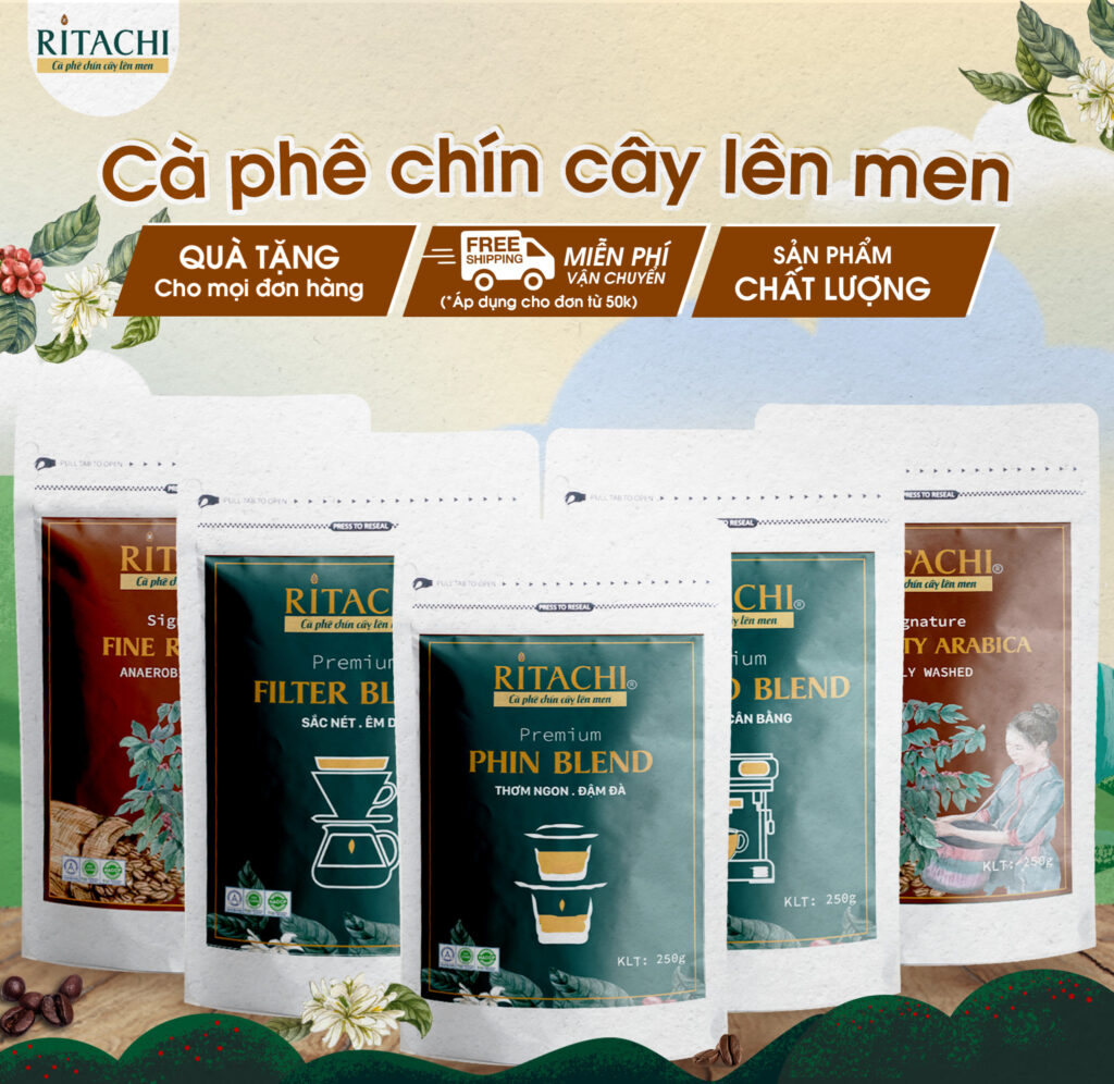 Danh mục các sản phẩm Cà phê rang xay Chín cây lên men Ritachi Coffee